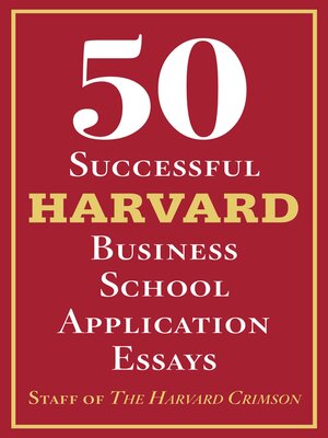 cover image of 50 Successful Harvard Business School Application Essays